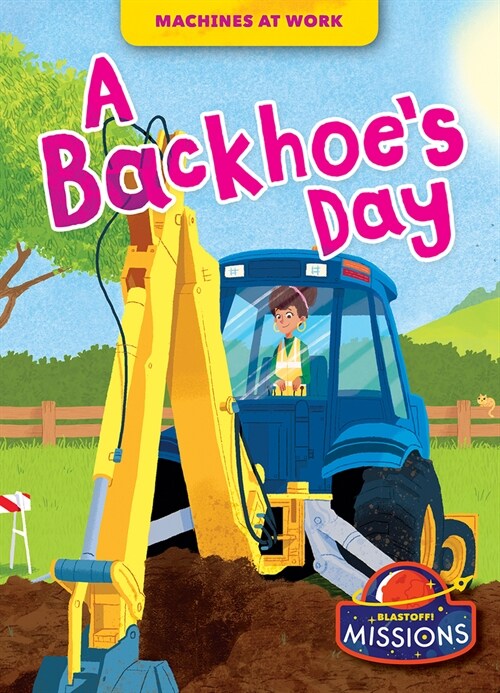 A Backhoes Day (Paperback)