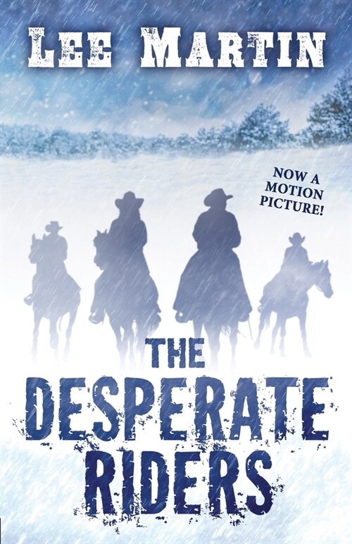 The Desperate Riders (Paperback)