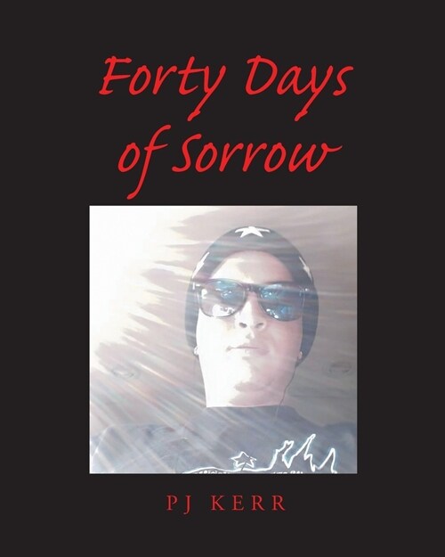 40 Days of Sorrow (Paperback)