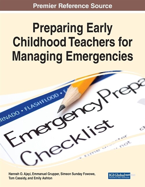 Preparing Early Childhood Teachers for Managing Emergencies (Paperback)