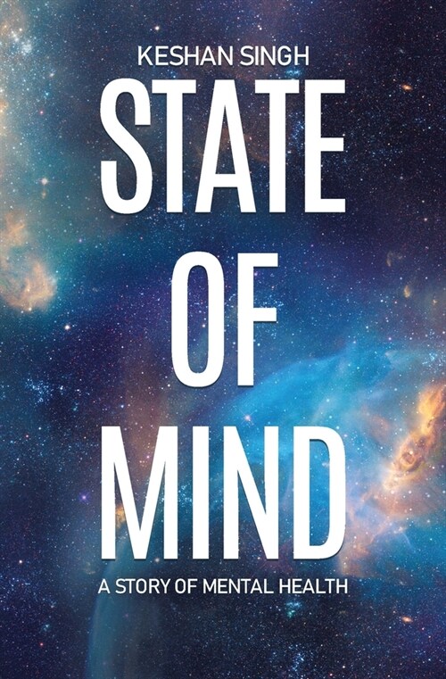 State of Mind: A Story of Mental Health (Paperback)