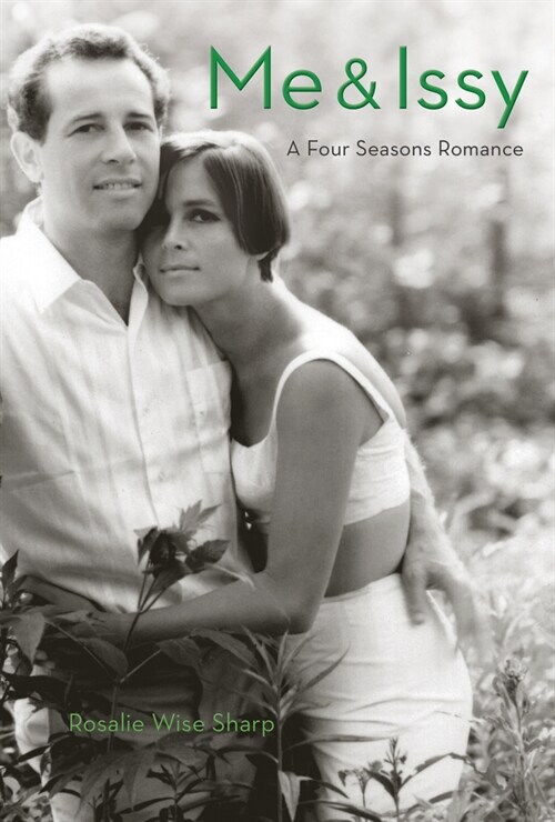 Me & Issy: A Four Seasons Romance (Hardcover)