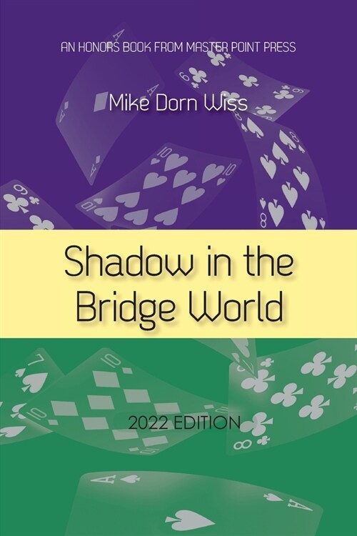 Shadow in the Bridge World (Paperback, 2, 2022)