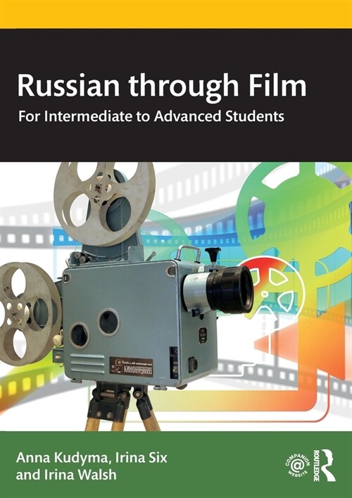 Russian through Film : For Intermediate to Advanced Students (Paperback)