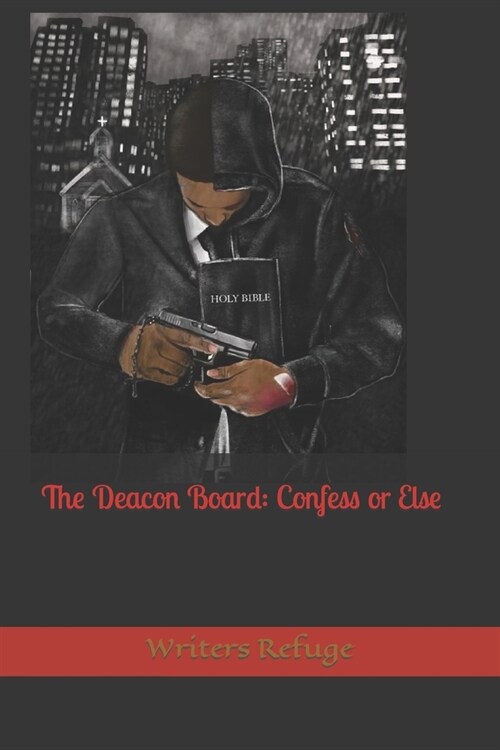 The Deacon Board: Confess or Else (Paperback)