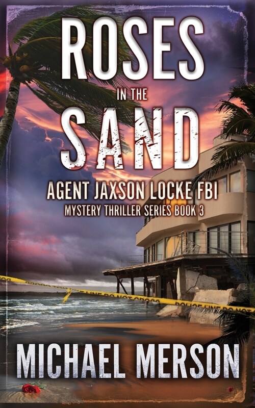 Roses in the Sand (Paperback)