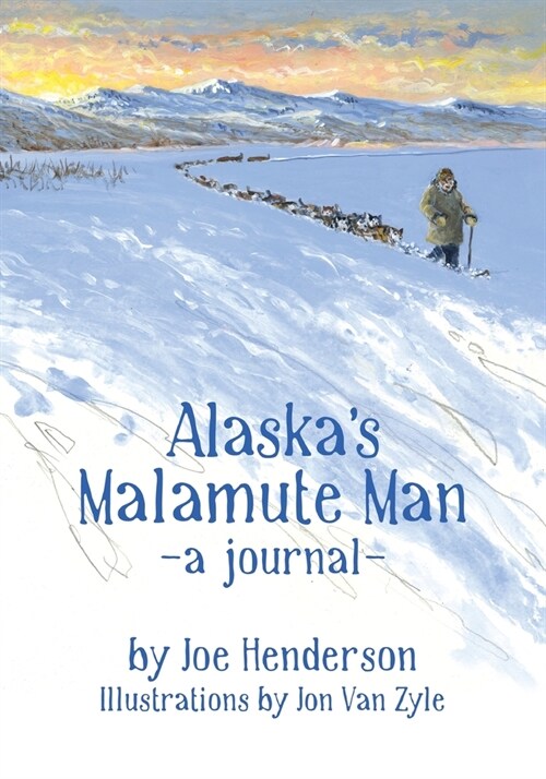 Alaskas Malamute Man (Paperback)