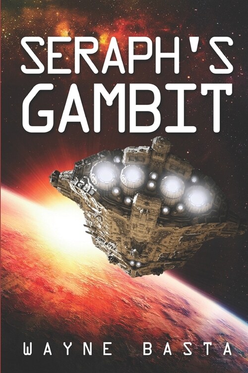 Seraphs Gambit (Paperback)