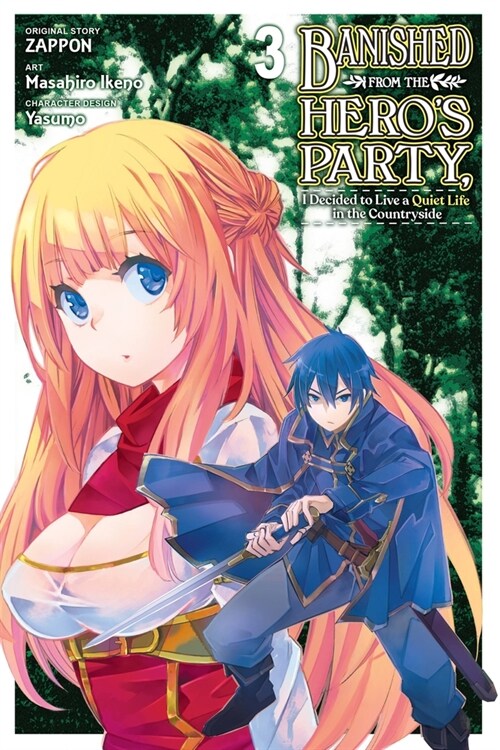 Banished from the Heros Party, I Decided to Live a Quiet Life in the Countryside, Vol. 3 (Manga) (Paperback)