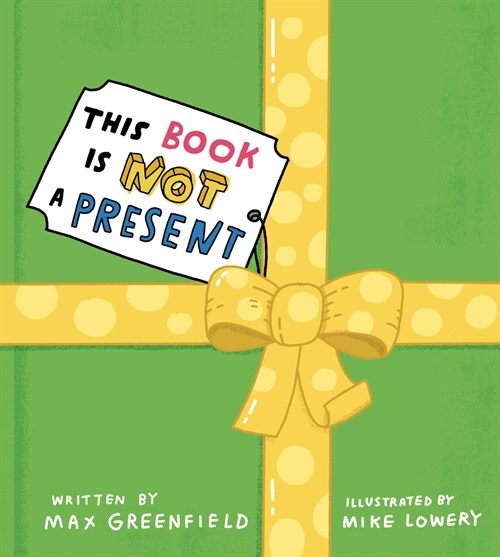 This Book Is Not a Present (Hardcover)
