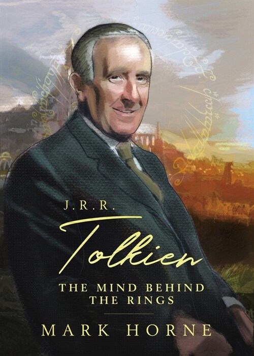 J. R. R. Tolkien: The Mind Behind the Rings (Paperback)