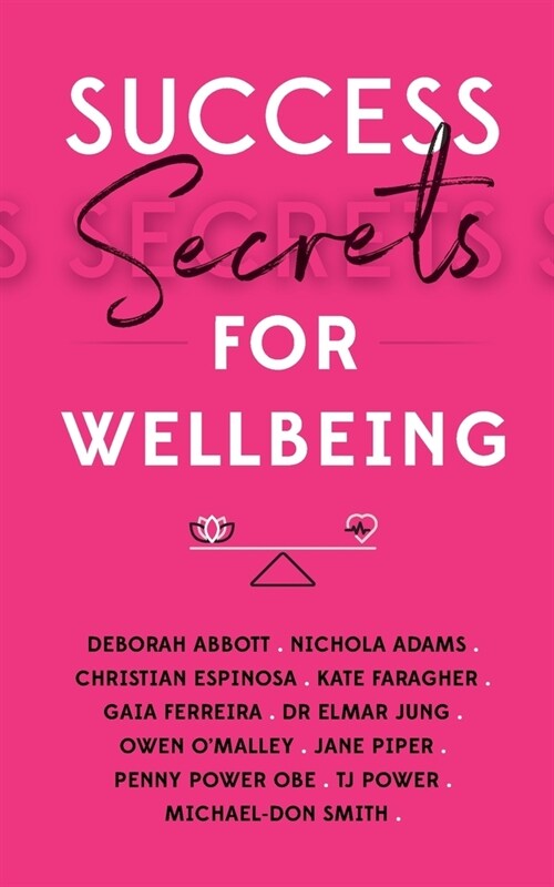 Success Secrets for Wellbeing (Paperback)
