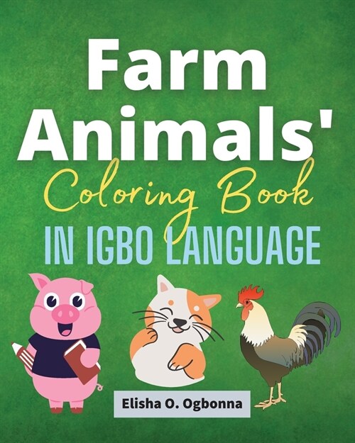 Farm Animals Coloring Book in Igbo Language (Paperback)