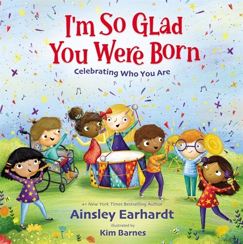 Im So Glad You Were Born: Celebrating Who You Are (Hardcover)