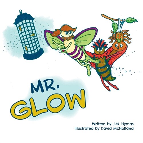 Mr. Glow (Paperback)