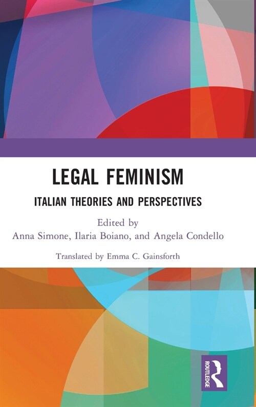 Legal Feminism : Italian Theories and Perspectives (Hardcover)