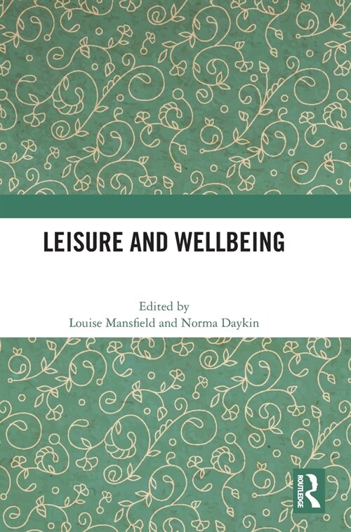 Leisure and Wellbeing (Hardcover)