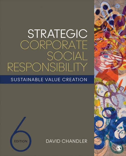 Strategic Corporate Social Responsibility: Sustainable Value Creation (Paperback, 6)