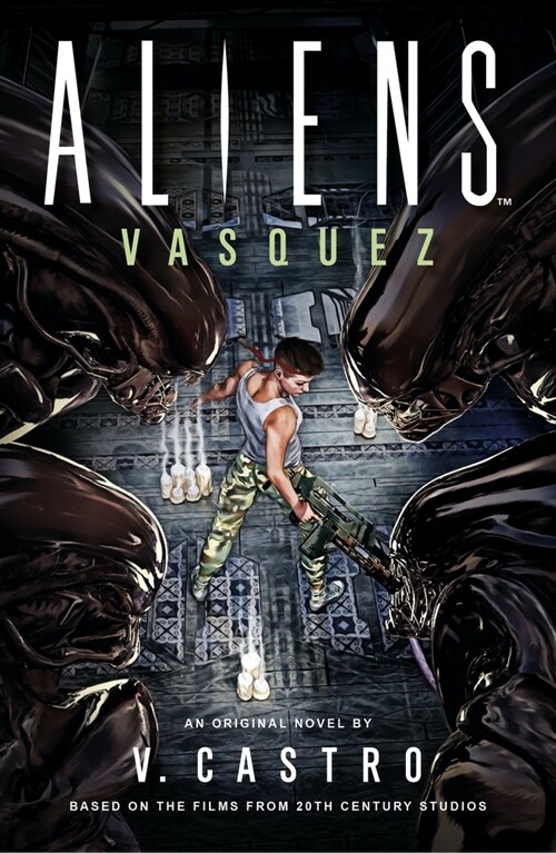 Aliens: Vasquez (Hardcover)