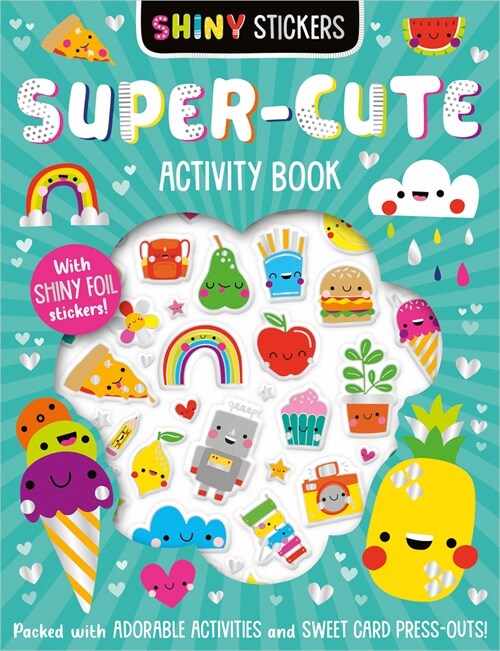 Shiny Stickers Super-Cute Activity Book (Paperback)