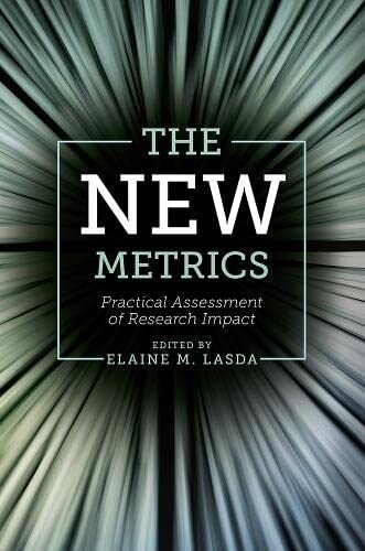 The New Metrics : Practical Assessment of Research Impact (Paperback)