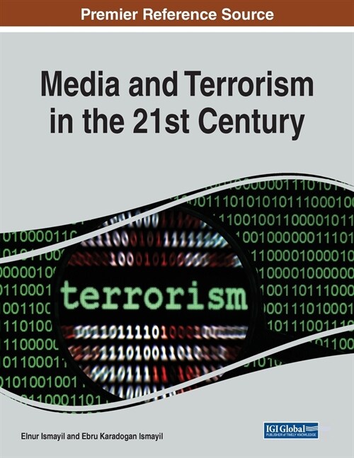 Media and Terrorism in the 21st Century (Paperback)