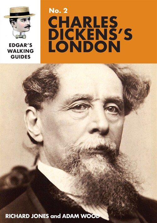 Edgars Guide to Charles Dickens London (Paperback)