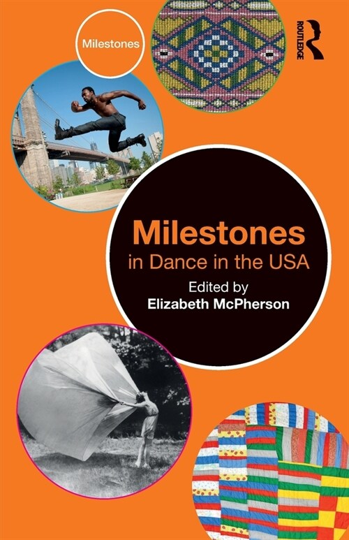 Milestones in Dance in the USA (Paperback)
