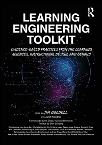 Learning Engineering Toolkit : Evidence-Based Practices from the Learning Sciences, Instructional Design, and Beyond (Paperback)