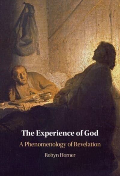 The Experience of God : A Phenomenology of Revelation (Hardcover)