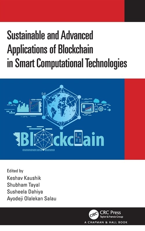 Sustainable and Advanced Applications of Blockchain in Smart Computational Technologies (Hardcover)