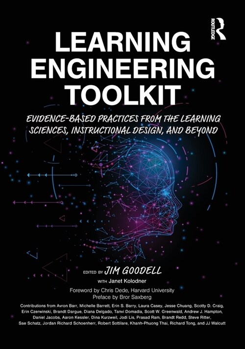 Learning Engineering Toolkit : Evidence-Based Practices from the Learning Sciences, Instructional Design, and Beyond (Paperback)