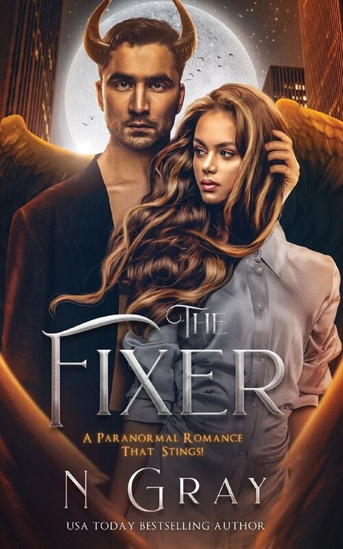 The Fixer: A Paranormal Romance That Stings! (Paperback)