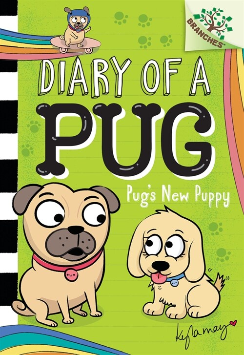 Pugs New Puppy: A Branches Book (Diary of a Pug #8) (Hardcover)
