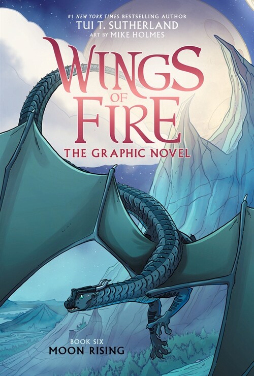 Moon Rising: A Graphic Novel (Wings of Fire Graphic Novel #6) (Hardcover)