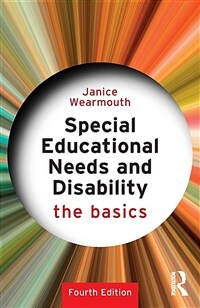 Special Educational Needs and Disability : The Basics (Paperback, 4 ed)