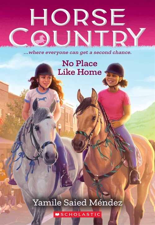 No Place Like Home (Horse Country #4) (Paperback)