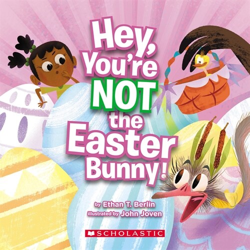 Hey, Youre Not the Easter Bunny! (Paperback)