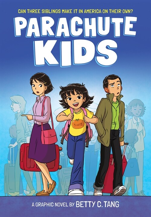 Parachute Kids: A Graphic Novel (Hardcover)
