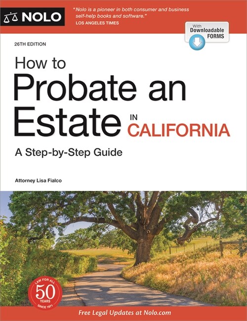 How to Probate an Estate in California (Paperback)