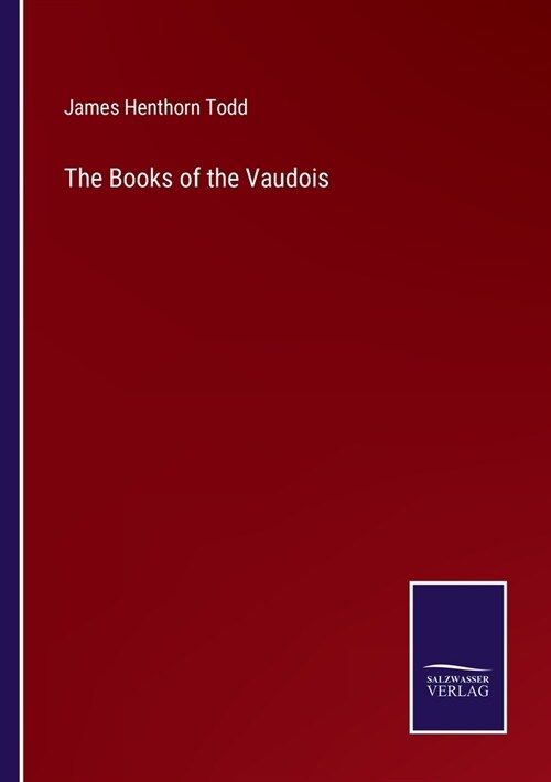 The Books of the Vaudois (Paperback)