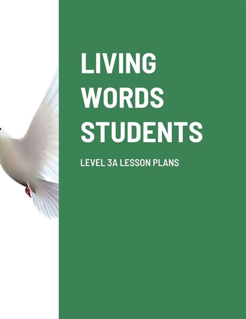 Living Words Students Level 3a Lesson Plans (Paperback)