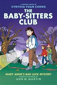 Mary Anne's Bad Luck Mystery: A Graphic Novel (the Baby-Sitters Club #13) (Hardcover)