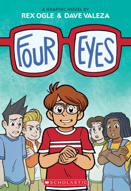 Four Eyes: A Graphic Novel (Paperback)