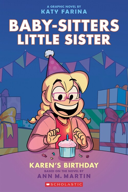 Karens Birthday: A Graphic Novel (Baby-Sitters Little Sister #6) (Paperback)