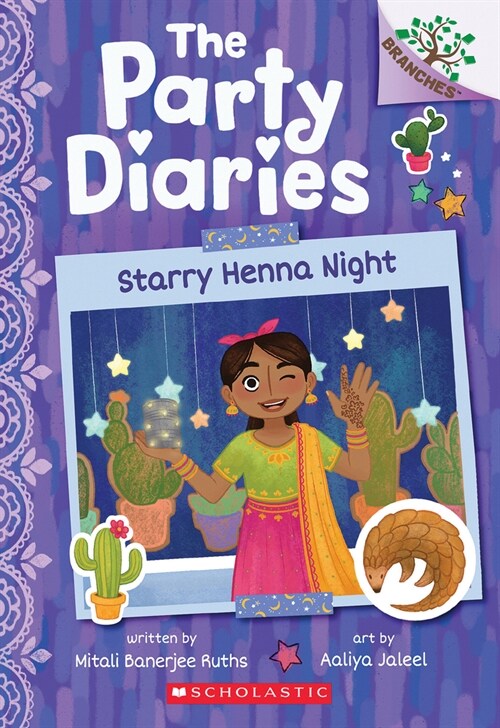 Starry Henna Night: A Branches Book (the Party Diaries #2) (Paperback)