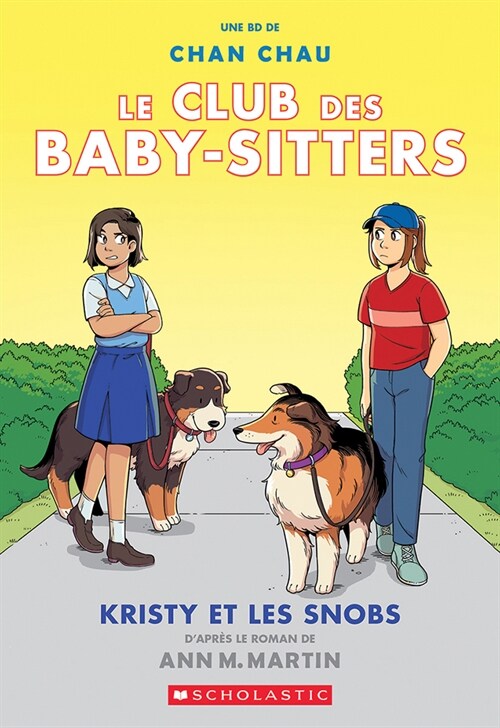 Le Club Des Baby-Sitters: N?10 - Kristy Et Les Snobs (Paperback)