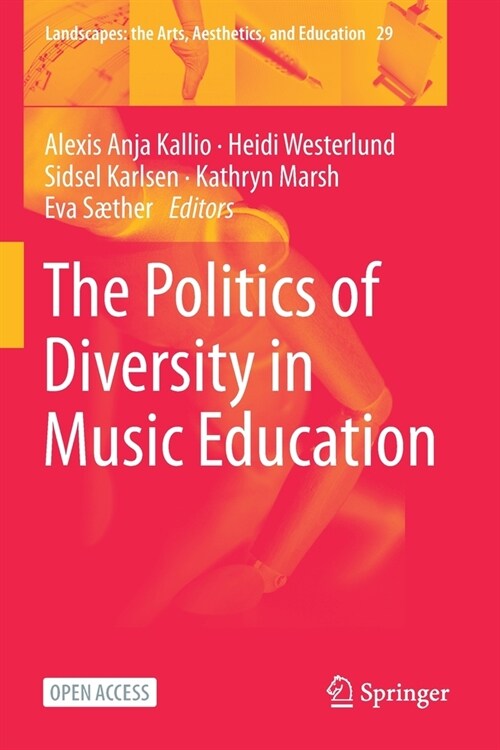 The Politics of Diversity in Music Education (Paperback)