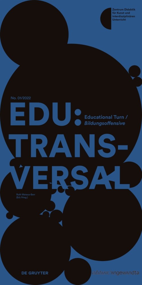Edu: Transversal No. 01/2022: Educational Turn / Bildungsoffensive (Paperback)