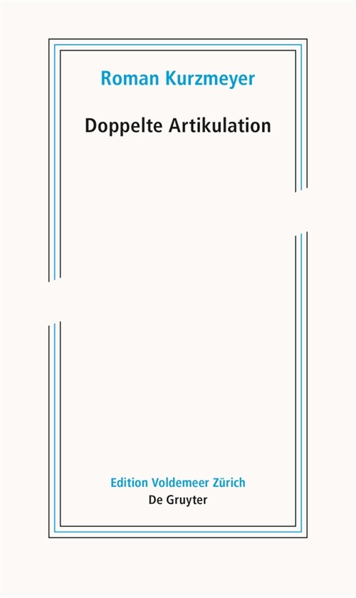 Doppelte Artikulation: Schriften Zur Neueren Kunst II (Paperback)